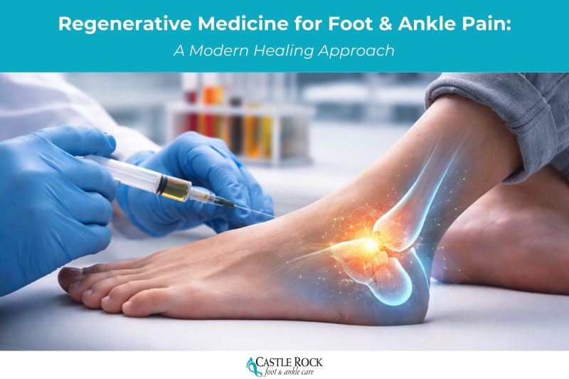 Regenerative Medicine for Foot & Ankle Pain: A Modern Healing Approach
